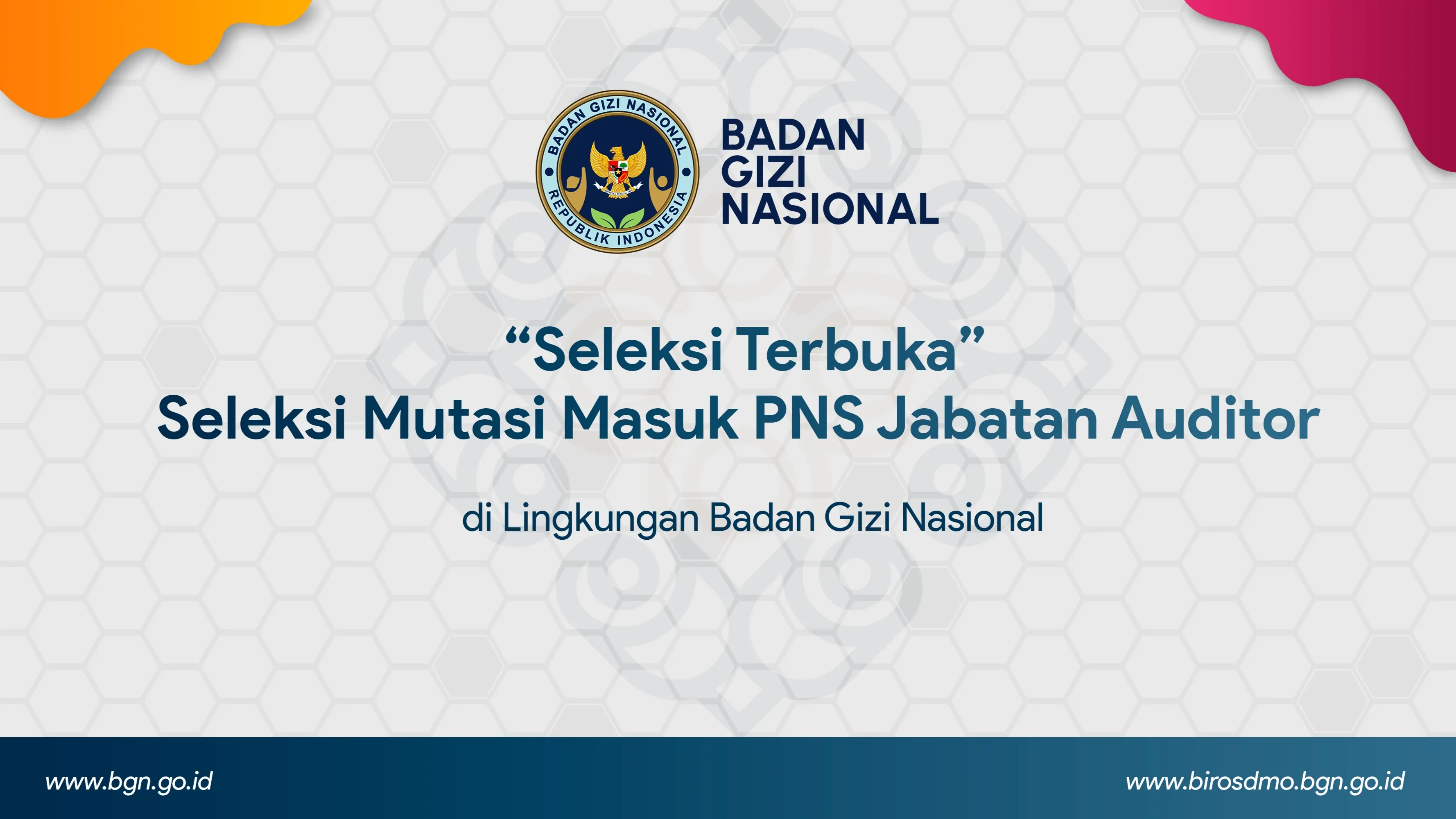 Seleksi Terbuka - Seleksi Mutasi Masuk PNS Jabatan Auditor di Lingkungan Badan Gizi Nasional Dharmasraya